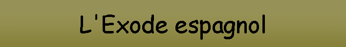 L'Exode espagnol